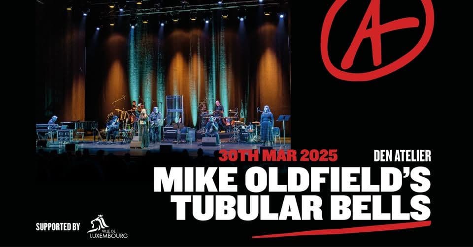 Mike Oldfields "Tubular Bells" | Luxemburg