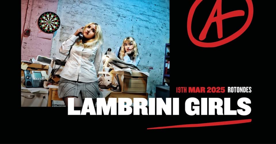 Lambrini Girls + CLT DRP | Luxembourg (Sold-Out)