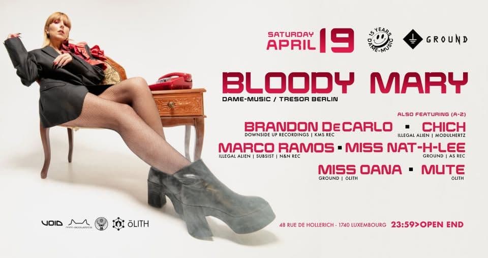 GROUND celebrates 15 years of Dame-Music with Bloody Mary