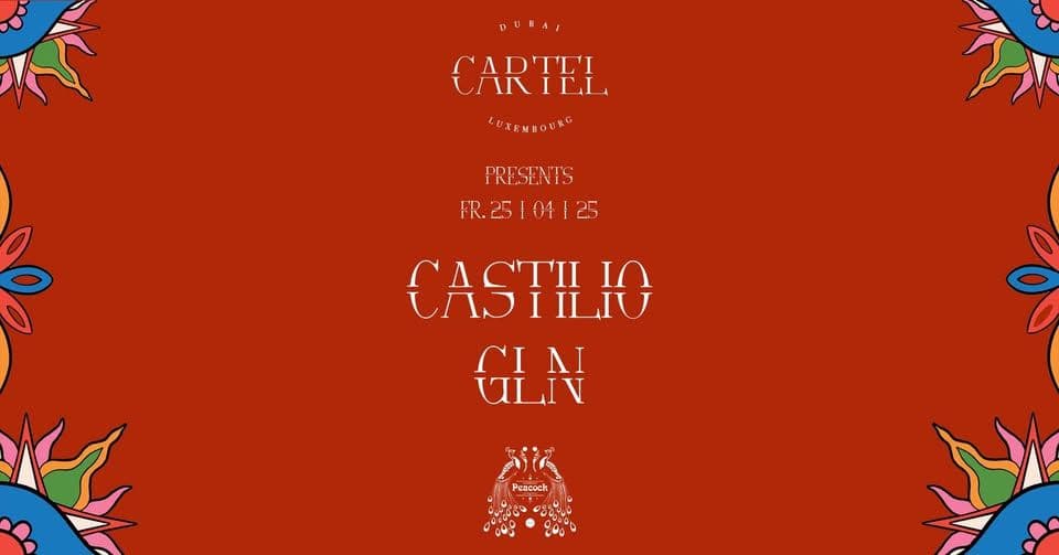 CARTEL PRESENTS: CASTILIO & GLN