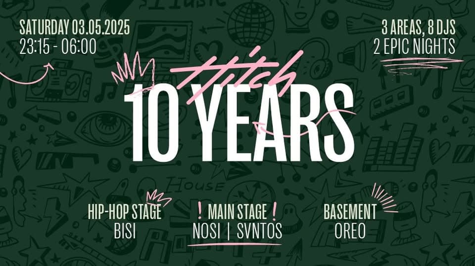 Hitch 10 Years - Second Day