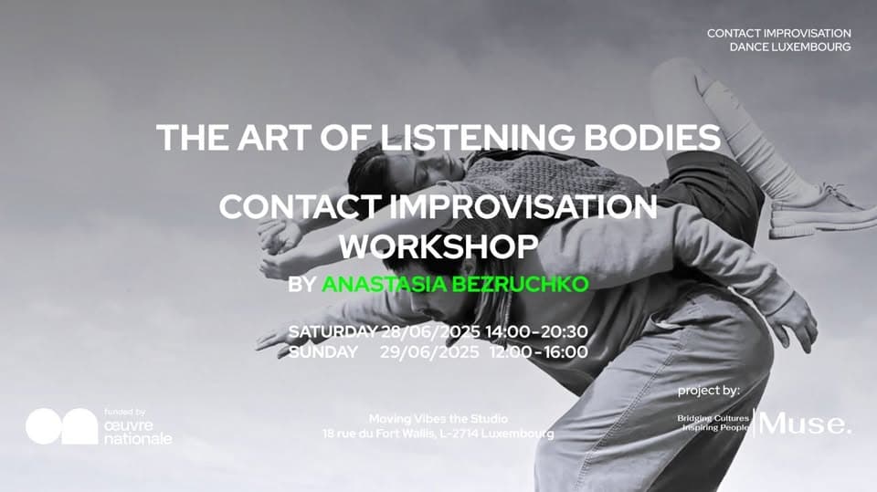 THE ART OF LISTENING BODIES —  Мастерская контактного импровизационного танца с Анастасией Безручко