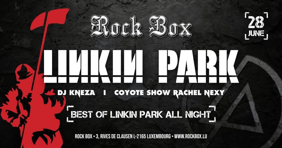 Linkin Park Night - DJ Kneza - RockBox Luxembourg