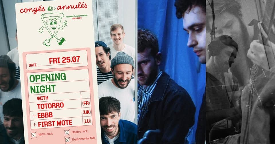 Congés Annulés Opening Night with Totorro + Ebbb + First Mote + After Party by Luster Club