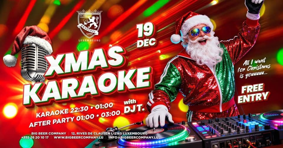 Christmas Karaoke Night • with DJ T. • Big Beer Company Luxembourg