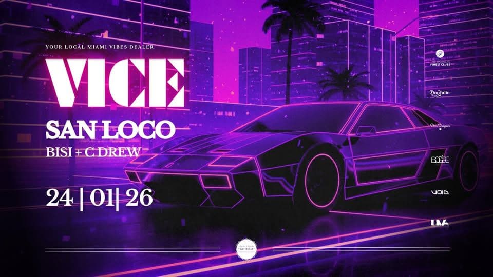 VICE с участием SAN LOCO
