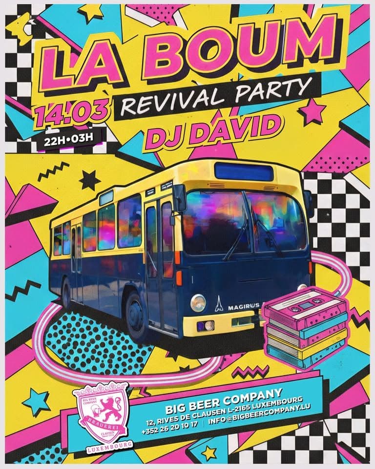 LA BOUM • 80er-/90er-Jahre-Party • Big Beer Company Luxemburg