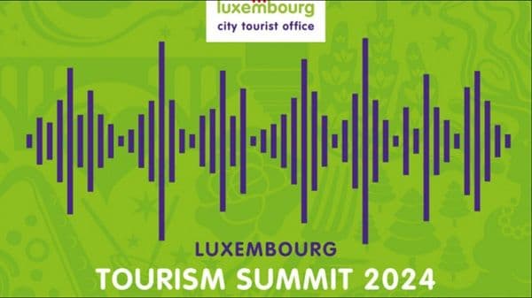Luxembourg Tourism Summit 2024