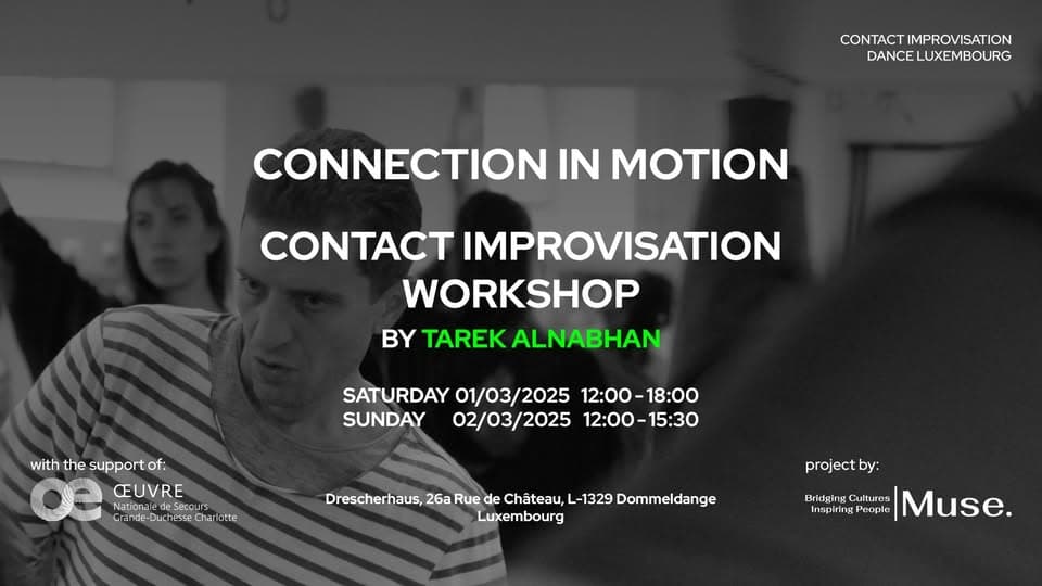 "CONNECTION IN MOTION" Contact Improvisation Dance Workshop with Tarek Alnabhan