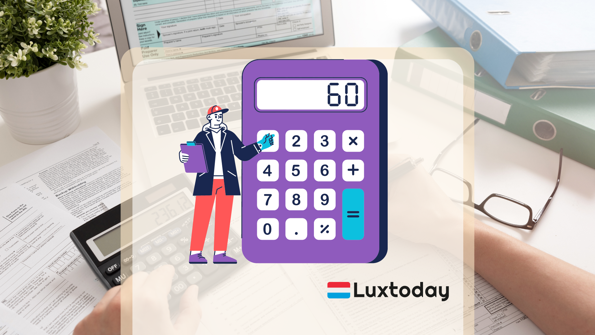 New Tax Calculator at our website: Luxtoday company blog